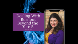 Dealing With Burnout Blog Cover