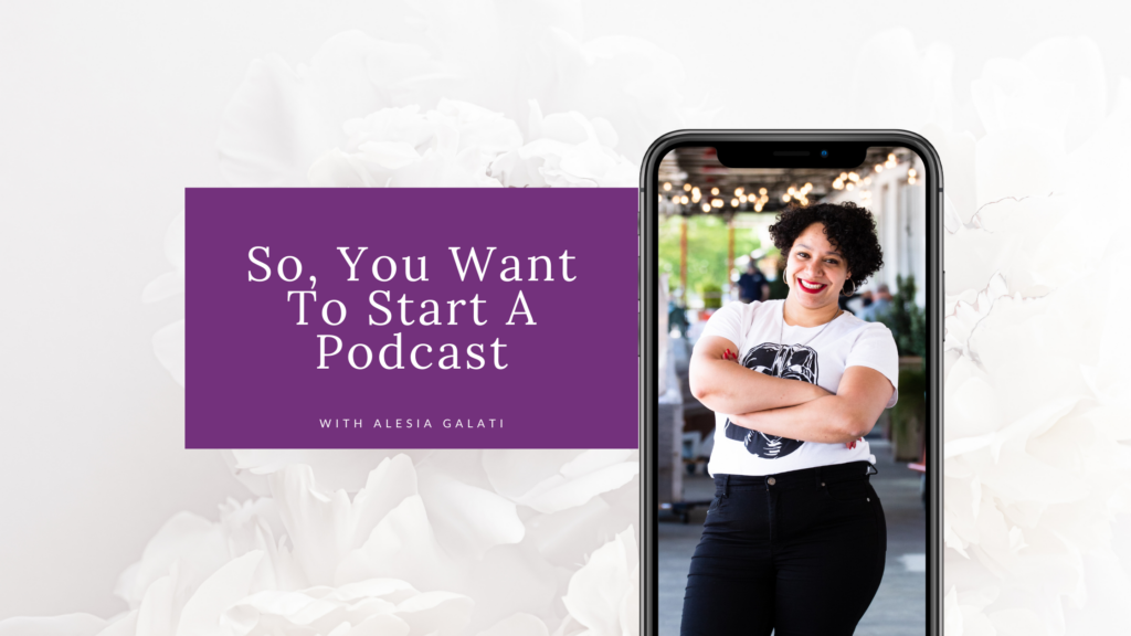 So, You Want To Start A Podcast Blog post
