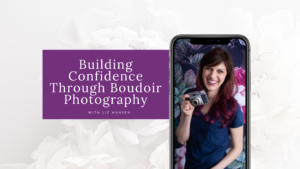 Building Confidence Through Boudoir blog cover