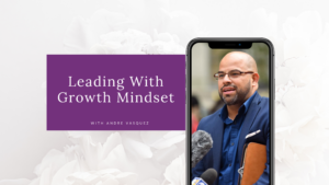 Leading With Growth Mindset blog cover