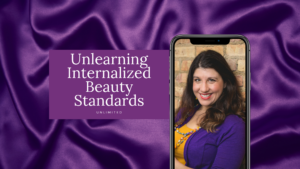 Unlearning internalized beauty standards blog cover