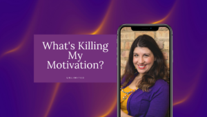 What's Killing My Motivation Blog Post Image