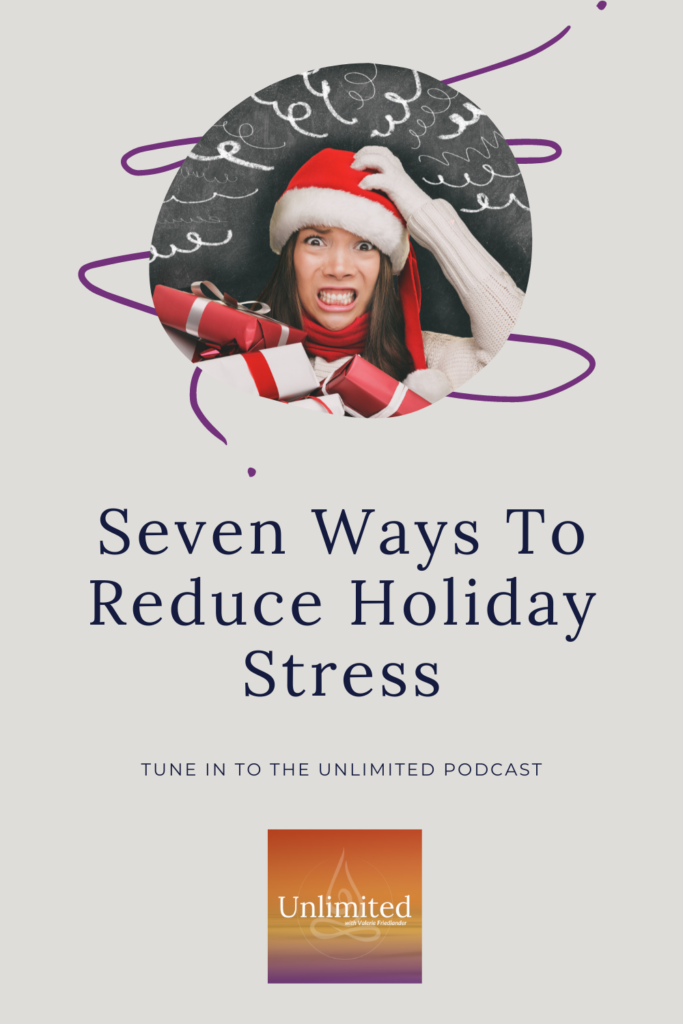 Seven Ways To Reduce Holiday Stress Pinterest image