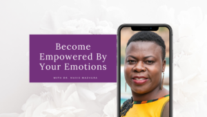 Become Empowered By Your Emotions Blog cover