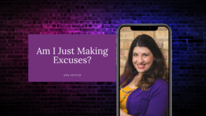 Am I Just Making Excuses Blog image