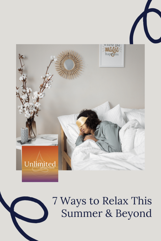 7 Ways to Relax This Summer & Beyond Pinterest Image