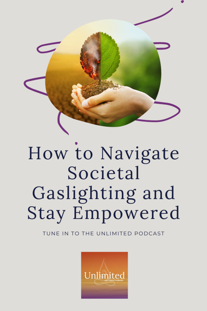 How to Navigate Societal Gaslighting and Stay Empowered Pinterest image