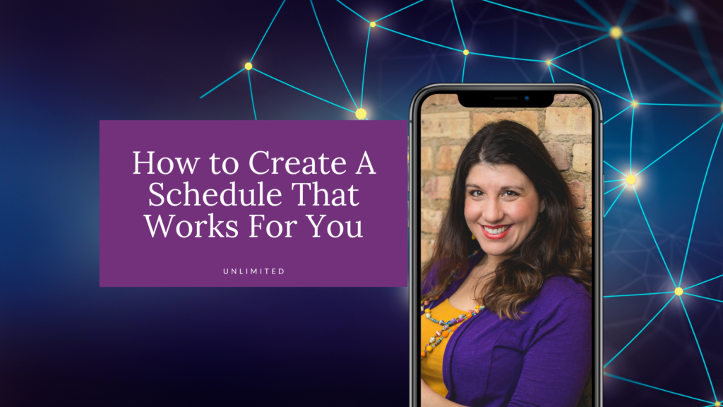 How to Create A Schedule That Works For You Blog Cover Image