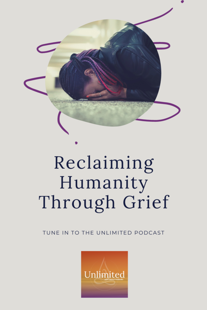 Reclaiming Humanity Through Grief Pinterest image