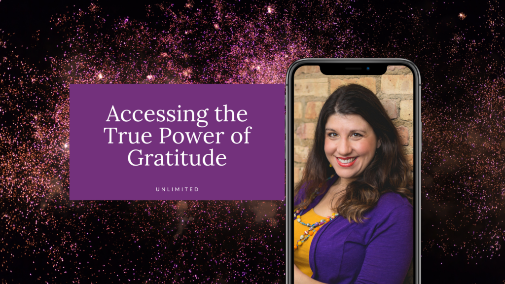 Accessing the True Power of Gratitude Blog Cover