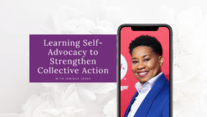 Learning Self-Advocacy to Strengthen Collective Action Blog Cover