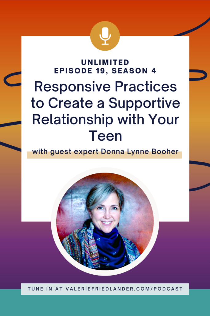 Responsive Practices to Create a Supportive Relationship with Your Teen Pinterest Image